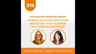 Website Dos and Donts for Marketing Your Business with Marcia Macomber  Marketing Expedition P [upl. by Bohaty]