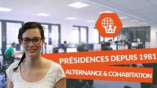 Les présidences depuis 1981  Entre alternance et cohabitation  Histoire Géographie  digiSchool [upl. by Amora]