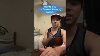 Los Botones Azules  Junior H  Tutorial  Acordes [upl. by Eerat]