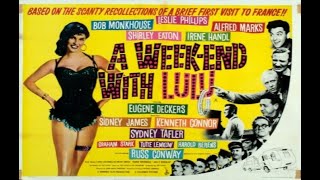 A Weekend with Lulu 1961 Bob Monkhouse Lesllie PhillipsShirley EatonIrene Hands [upl. by Aiceila]