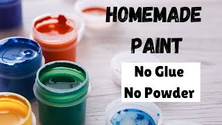 How to Make Paint at Home WITHOUT Glue [upl. by Ettenuj409]