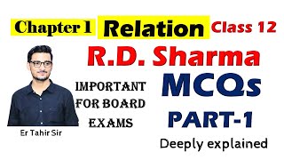 Class 12 RD Sharma Solution of MCQs Chapter 1 Relations Part 1 Deeply Explained [upl. by Edva]