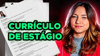 Como fazer um CURRÍCULO DE ESTÁGIO que se destaca  Estagiário Sênior [upl. by Ylac]