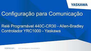 Comunicação Ethernet Relé AllenBradley 440CCR30 e Controlador YRC1000 [upl. by Baggott]