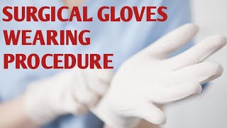 Surgical Gloves  Gloving And Degloving Procedure  OSPE Station [upl. by Amuh]