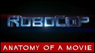 RoboCop  2014  Anatomy of a Movie [upl. by Wendel]