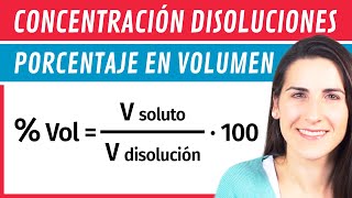 Concentración Porcentaje en VOLUMEN ⚗️ Disoluciones [upl. by Galliett]