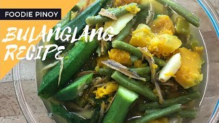 Simple Bulanglang Recipe  Filipino Recipe  Foodie Pinoy [upl. by Yetac]