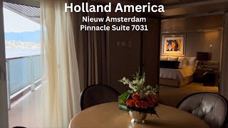 Holland America Nieuw Amsterdam Pinnacle Suite 7031 Stateroom Tour [upl. by Eelatan638]