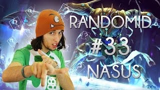 Randomid 33  Nasus des patates dans le plus grand des calmes [upl. by Cilurzo]