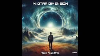 Mi otra dimensión [upl. by Orvil]