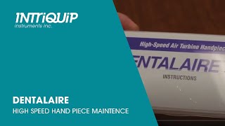 Dentalaire High Speed Handpiece Maintenance [upl. by Quartas]