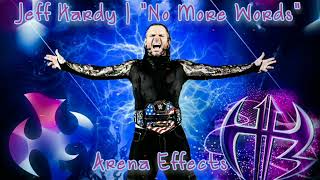 RAE Jeff Hardy Theme Arena Effect  quotNo More Wordsquot Full Version [upl. by Nnylg]