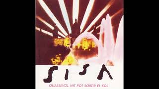 Sisa  Qualsevol nit pot sortir el sol 1975 Full Album 1991 [upl. by Marwin]