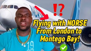 My experience flying with Norse Atlantic airways from London Gatwick to Montego Bay Jamaica [upl. by Yrrak847]