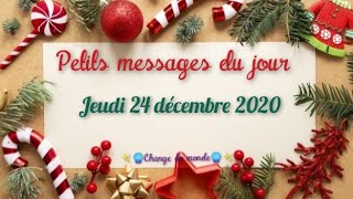 ✨🎄Petits messages du 24 décembre 2020Joyeux Noël 🎄🎁✨ [upl. by Dorkas547]