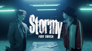 Nissy × SKYHI「Stormy」Part Switch ver [upl. by Haiasi]