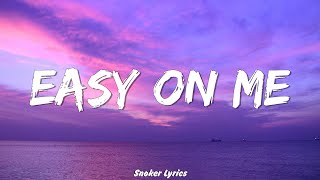 Adele  Easy On Me Lyrics [upl. by Sedruol]