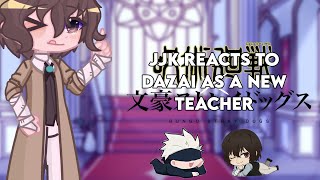 JJK react to Dazai as a new teacher  JJK x BSD  Gacha Life 2  Dazai Osamu [upl. by Lauder]