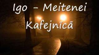 Igo  Meitenei kafejnīcā [upl. by Sicard]