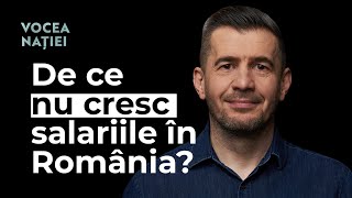 De ce nu cresc salariile în România Vocea Nației 256 [upl. by Ahsikad]