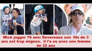 Mick jagger a 8 enfants et Devereaux son dernier fils est mignon comme tout [upl. by Jermayne681]