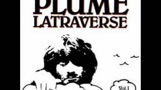 Plume Latraverse  Le Blues de la betise humaine [upl. by Dyrraj]