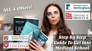 HOW I GOT ALL 4 MEDICINE OFFERS  How To Get Into Medical School UK Step By Step Guide  Tips 2020 [upl. by Lanford]