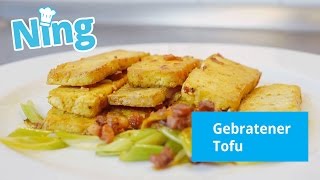 Rezept Gebratener Tofu [upl. by Miguel]