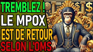 MPOX  Cest Repartie Pour La Variole Du singe  Merci LOMS [upl. by Elidad]