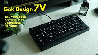 Gok 7V with SWK Vanta Blacks on Aluminum Plate  No Foams  Foamless Typing Sound Test [upl. by Hedveh]