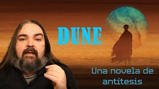 Dune Una novela de antítesis [upl. by Craw246]