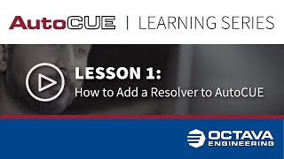 Lesson 1  How to Add a Resolver to AutoCUE [upl. by Libre]