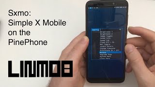 Sxmo Simple X Mobile on PinePhone [upl. by Iduj]