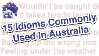 Live Lesson 15 Idioms Commonly Used In Australia  Learn Australian English  Aussie English [upl. by Gillett]