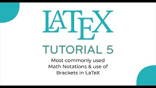 Latex Tutorial 5  Math Notation  Brackets  Write Equations in Latex UrduHindi [upl. by Aciretal]