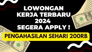 INFO LOWONGAN KERJA  LOWONGAN KERJA HARI INI 2024  LOKER TANPA IZAJAH  LOWONGAN KERJA [upl. by Nimref]