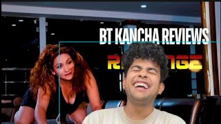 Revenge  BT Kancha Reviews  First Reaction Video [upl. by Kere723]