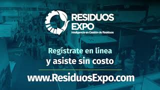 RESIDUOS EXPO la única exposición y foro de negocios para la gestión de residuos en México [upl. by Melton963]