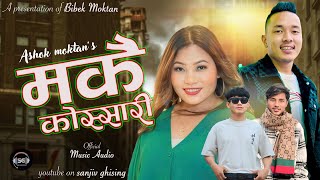 Makai Kossari  New Tamang Selo Song  FtSanjiv Ghising Sumina Lo Ashok Moktan amp Bibek Moktan [upl. by Euqirat]