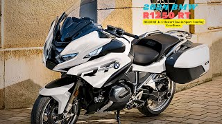 R1250 RT Is A Master Class in SportTouring Excellence  2024 BMW R1250 RT [upl. by Staw]