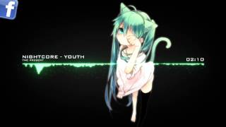 ★Nightcore  Youth【Remix】 [upl. by Hsiri]