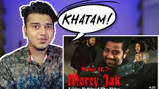 Reaction on WHAT IF PritomHasans MOREY JAK Lyrics Followed The Video VIDEO BABA PRODUCTIONS [upl. by Lehmann85]