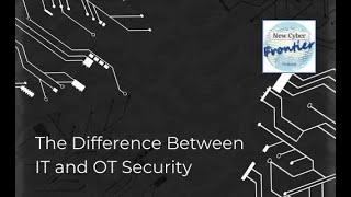 NCF222 The Difference Between IT and OT Security [upl. by Ianaj5]