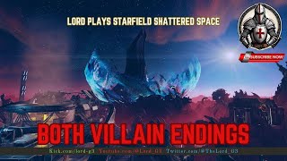 Starfield Shattered Space Both Villain Endings [upl. by Maidie]