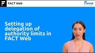 Setting up delegation of authority limits in FACT Web [upl. by Notlad]