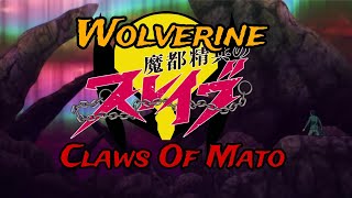 Wolverine Claws of Mato Opening [upl. by Ettenaj]