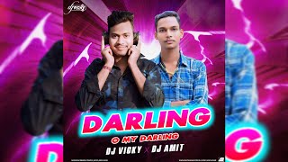 DARLING O MY DARLING  ODIA DANCE MIX  DJ VICKY X DJ AMIT 💓 Download Link 👇🏼👇🏼 [upl. by Aivatnohs]