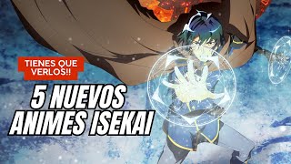 5 NUEVOS ANIMES ISEKAI QUE DEBES VER AHORA YA [upl. by Ettigirb]