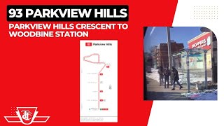 REDO  TTC 93 Parkview Hills  Parkview Hills Crescent To Woodbine Station  Full Route [upl. by Rasecoiluj]